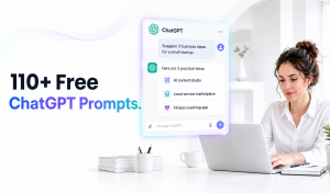 110+ Free ChatGPT Prompts to Copy and Paste